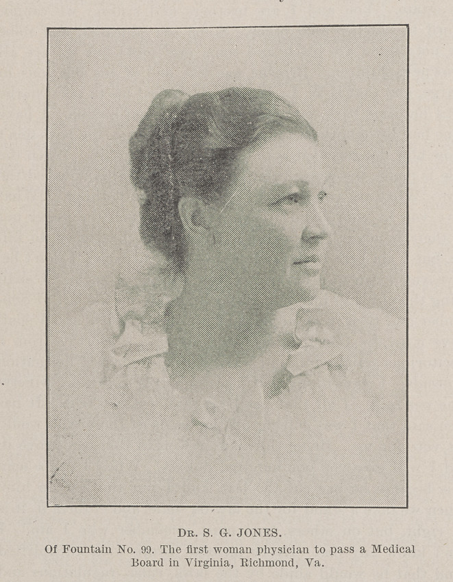 On the left, an archival portrait of a woman's profile, with the text "Dr. S. G. Jones, Of Fountain No. 99. The first woman physician to pass a Medical Board in Virginia, Richmond, Va."