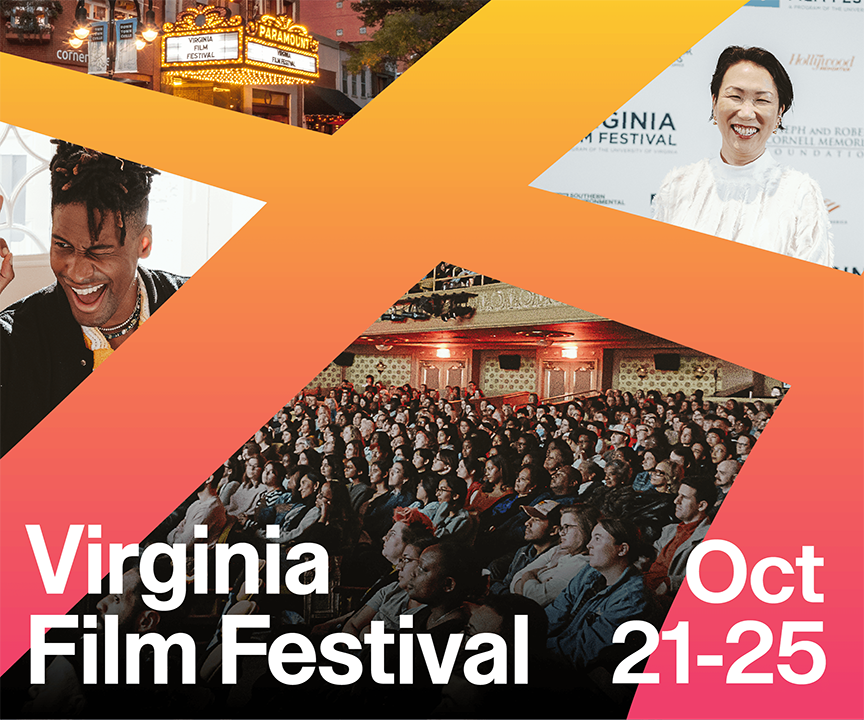 Virginia Film Festival. October 21-25. Click image for more information. 